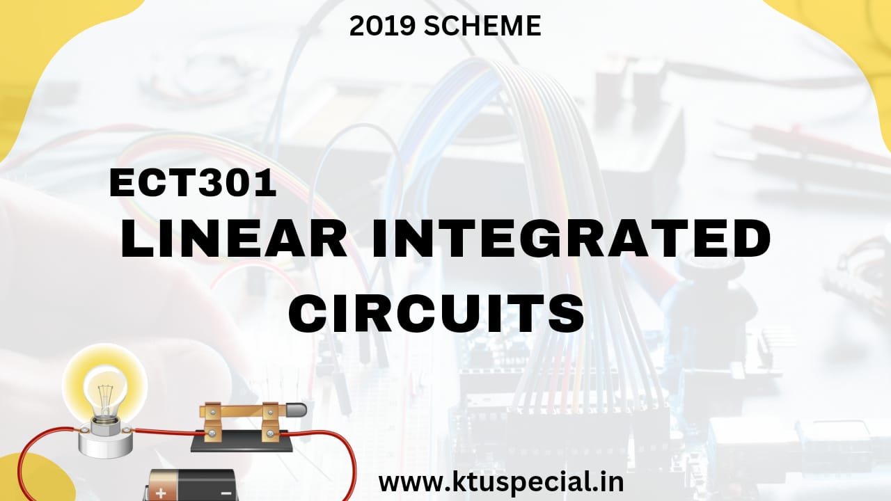 ect301 linear integrated circuits ktu 2019 scheme