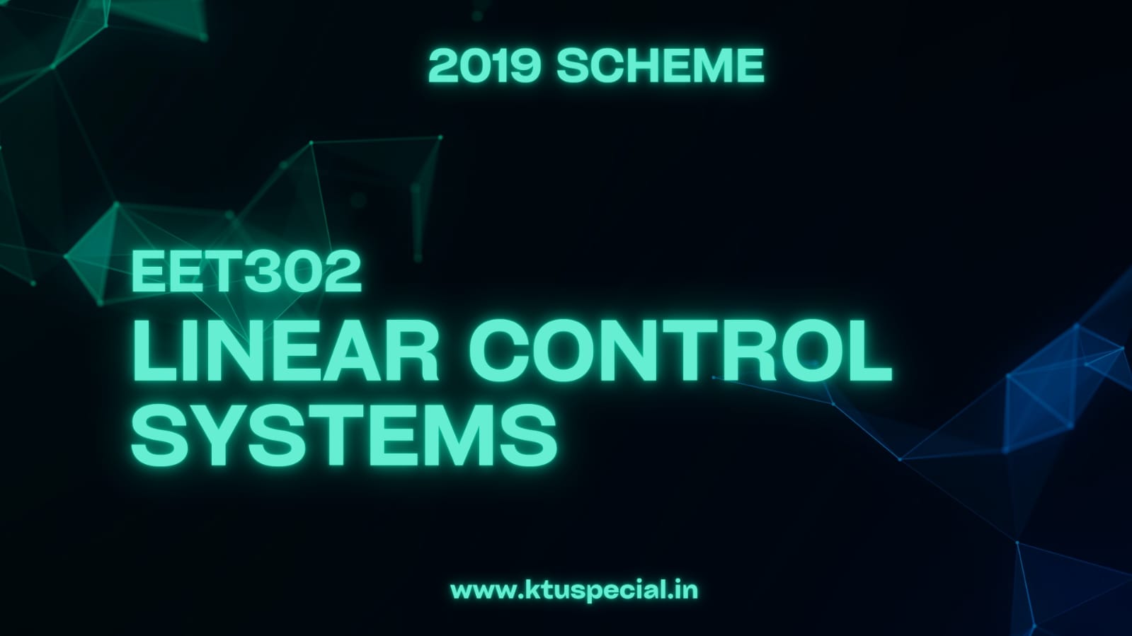 KTU EET302 LINEAR CONTROL SYSTEMS NOTES 2019 scheme